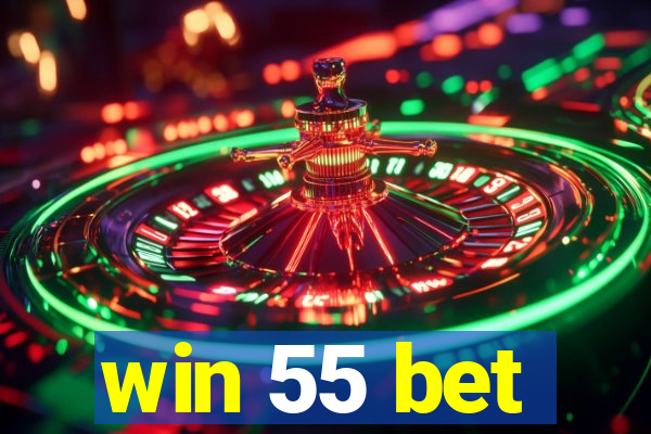 win 55 bet